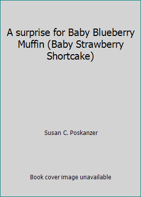 Baby Blueberry Muffin Baby Strawberry Shortcake Hardcover B1172